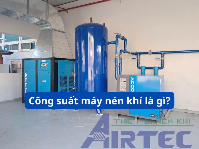 Công suất máy nén khí là gì?