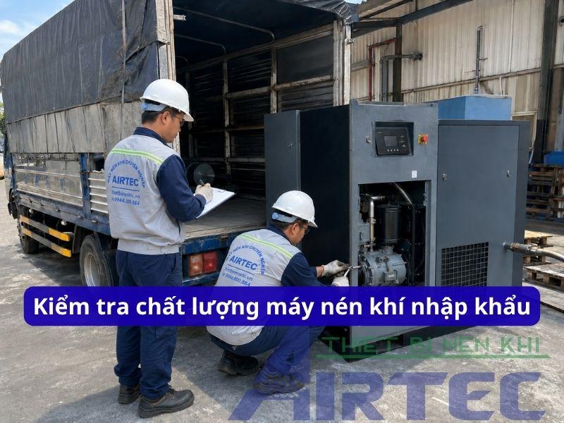 kiem tra chat luong may nen khi nhap khau 1